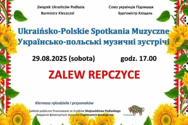 Ukraińsko-Polskie Spotkania Muzyczne nad Zalewem Repczyce