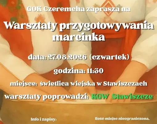 Warsztaty marcinka w Stawiszczach – tradycyjne słodkości z Podlasia
