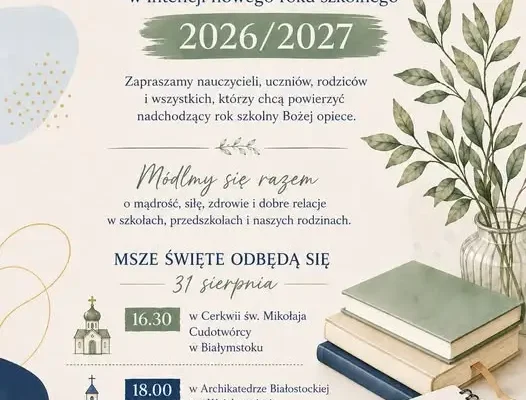 Wojewódzka Msza Święta w intencji rozpoczęcia roku szkolnego 2026/2027 w Białymstoku