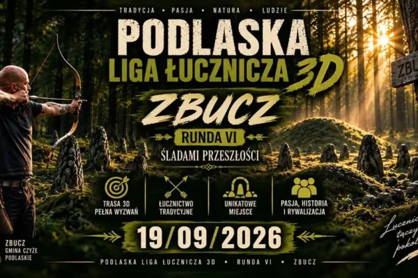 Podlaska Liga Łucznicza 3D – VI runda w Zbuczu. Zawody już 19 września