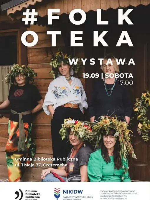 FOLKoteka w Czeremsze – wystawa fotografii z podlaską tradycją w tle