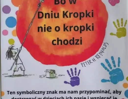 Międzynarodowy Dzień Kropki – święto kreatywności i wiary w siebie