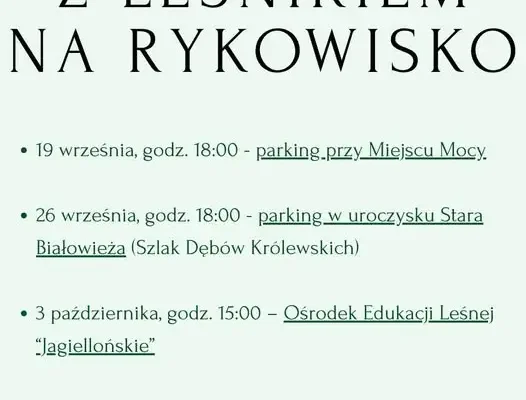 „Z leśnikiem na rykowisko” – znamy miejsca zbiórki na trzy jesienne wyjścia