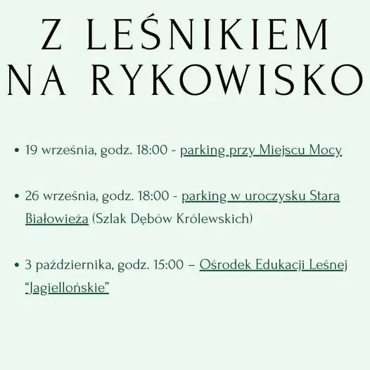 „Z leśnikiem na rykowisko” – znamy miejsca zbiórki na trzy jesienne wyjścia